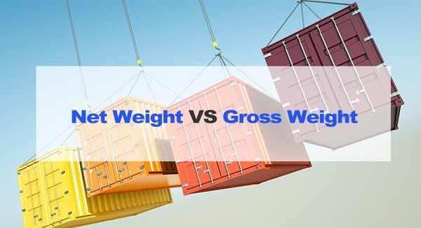 Net weight là gì? Phân biệt net weight, gross weight và tare weight